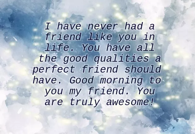Long Good Morning Message For Friend Long Good Morning Message For Friend