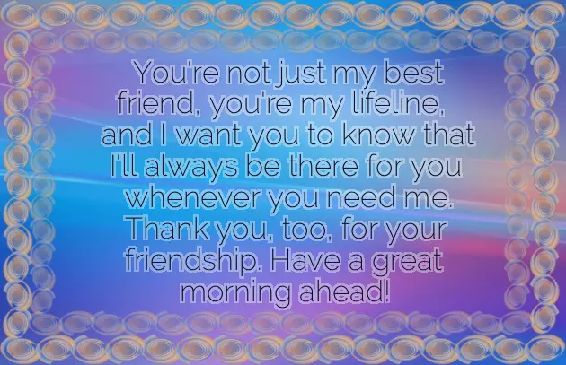 Morning Message For Best Friend Morning Message For Best Friend