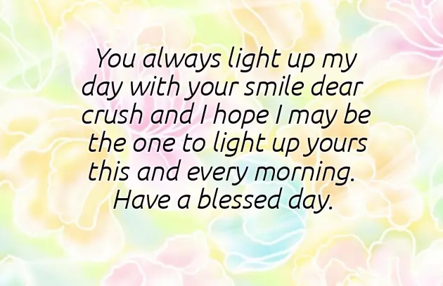 Morning Message To A Crush Morning Message To A Crush