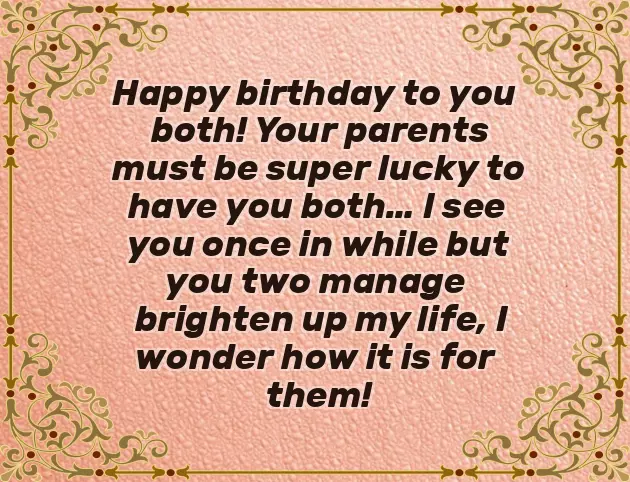 Birthday Wishes For Twins Brother And Sister