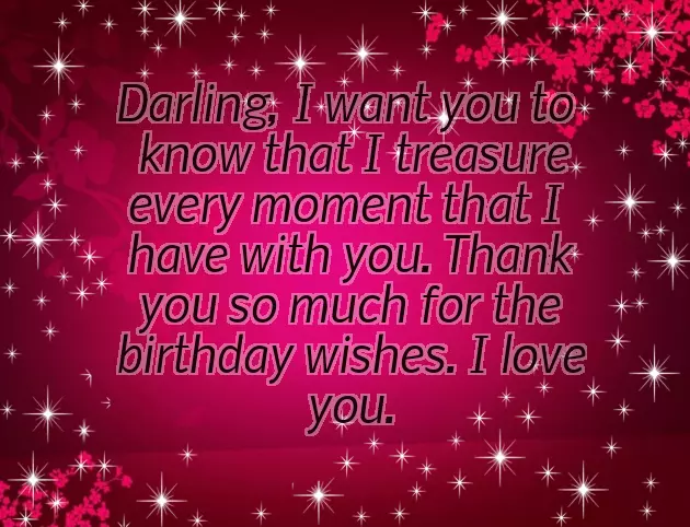 Thanking Girlfriend For Birthday Wishes