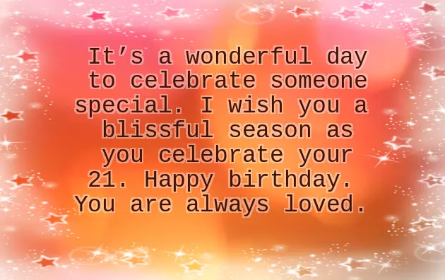 Birthday Wish For 21 Year Old Boy Birthday Wish For 21 Year Old Boy