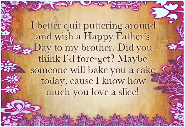 Happy Fathers Day To Brother Happy Fathers Day To Brother