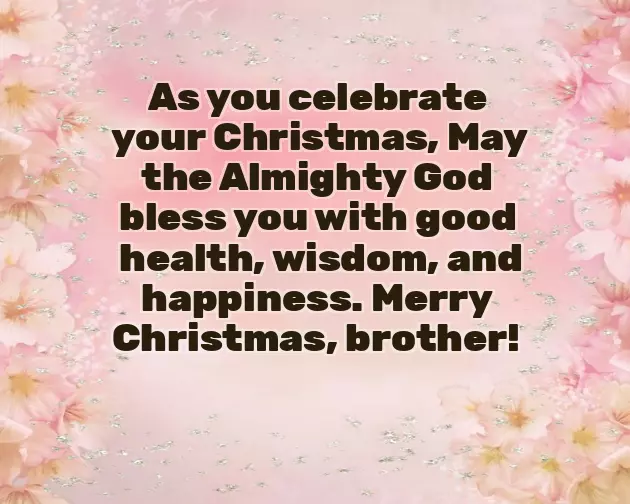 Christmas Greetings For Brother