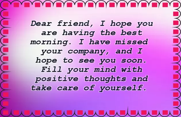 Long Good Morning Message For Friend Long Good Morning Message For Friend
