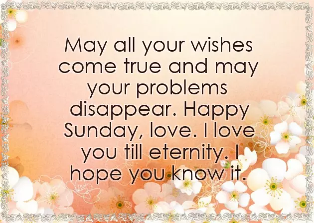 Sunday Wishes For Love Sunday Wishes For Love