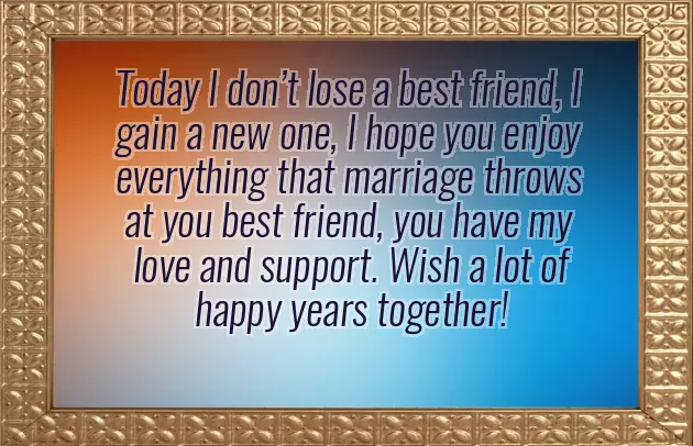 Congrats To Friend On His Marriage