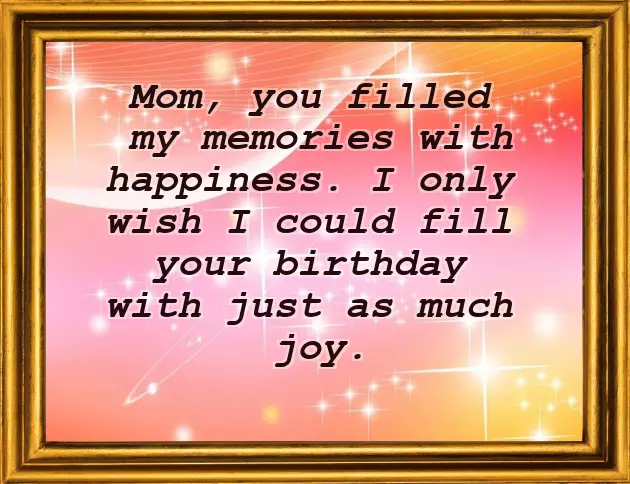 Birthday Sentences For Mom Birthday Sentences For Mom