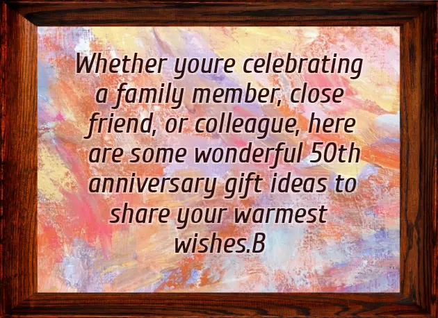 50Th Anniversary Gifts
