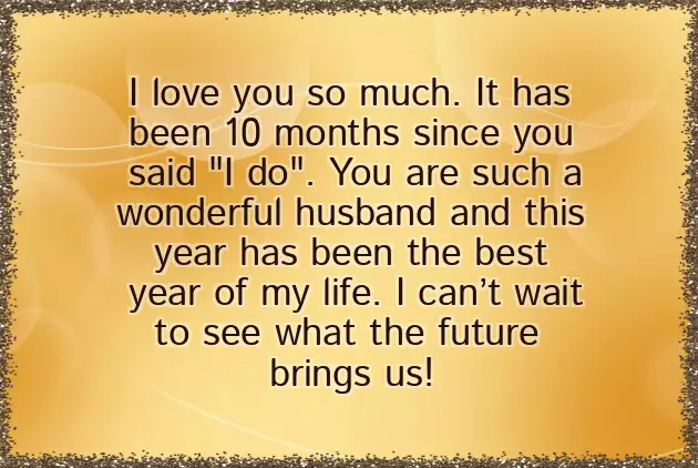 10 Month Anniversary 10 Month Anniversary