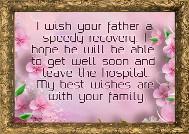 Get Well Soon For Friends Father Get Well Soon For Friends Father