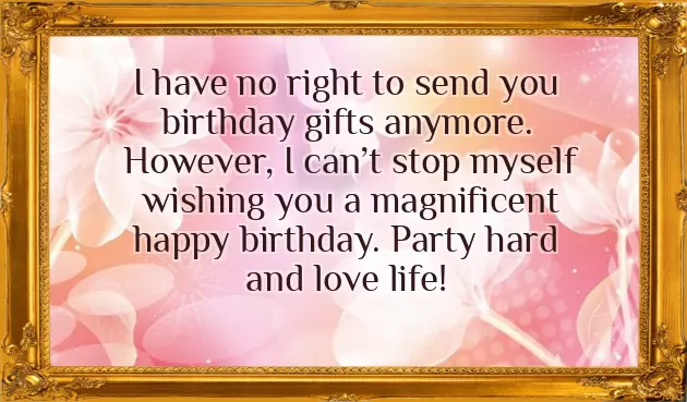 Happy Birthday To Your Ex