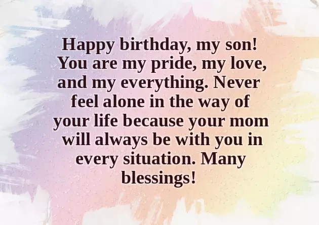 Heartfelt Birthday Wishes For Son From Mother