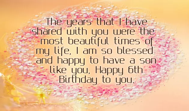Happy Birthday Quotes For 6 Year Old Boy