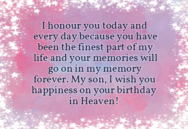 Happy Birthday To My Son In Heaven Quotes Happy Birthday To My Son In Heaven Quotes