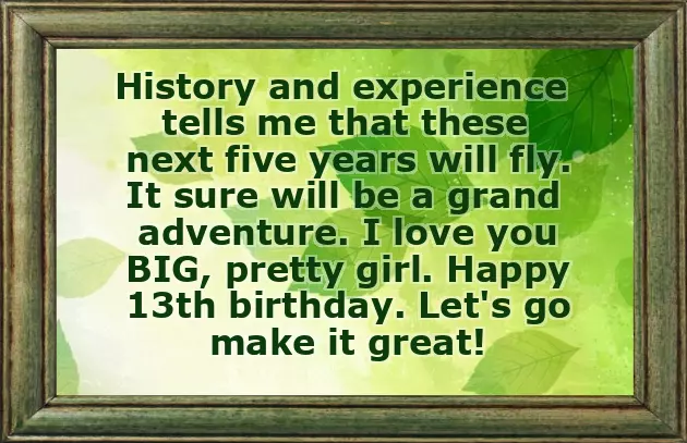 Happy Birthday To My 13 Year Old Daughter