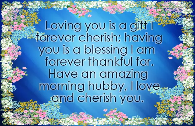 Lovely Good Morning Message For Husband Lovely Good Morning Message For Husband