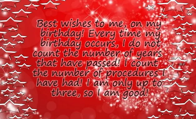Happy Birthday To Me Quotes Funny