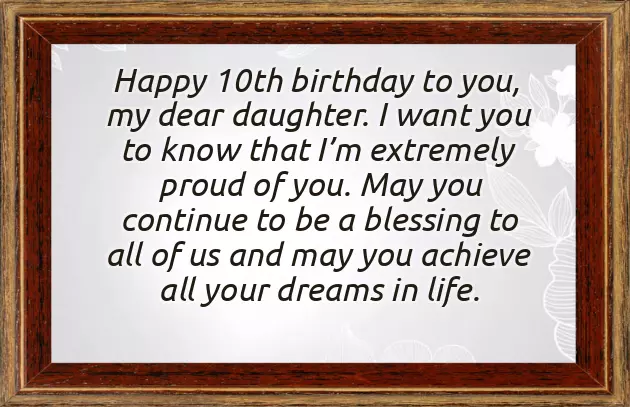 10 Years Birthday Wishes For My Daughter 10 Years Birthday Wishes For My Daughter