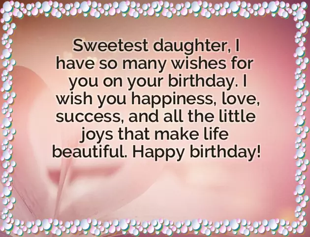 Sweet Daughter Birthday Wishes