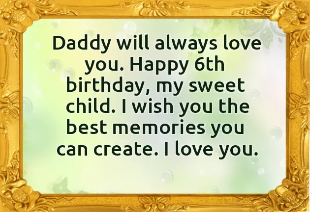 Birthday Wishes For Daughter Turning 6