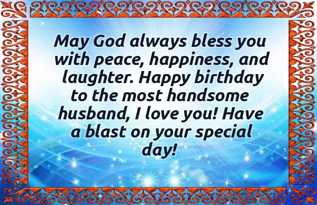 Lovely Birthday Wishes For My Husband Lovely Birthday Wishes For My Husband