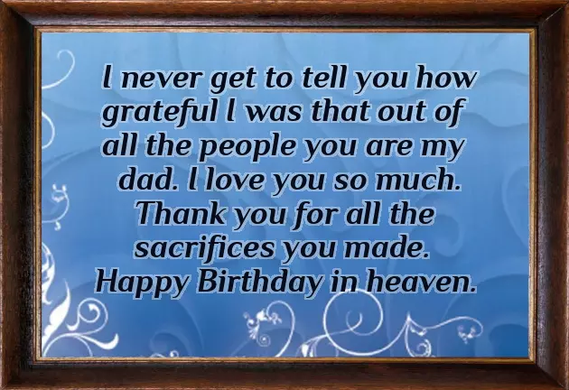 Birthday Greeting To A Father In Heaven Birthday Greeting To A Father In Heaven