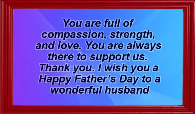 Happy Fathers Day Wishes From Wife To Husband Happy Fathers Day Wishes From Wife To Husband