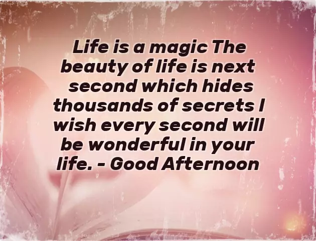 Good Afternoon Family Quotes