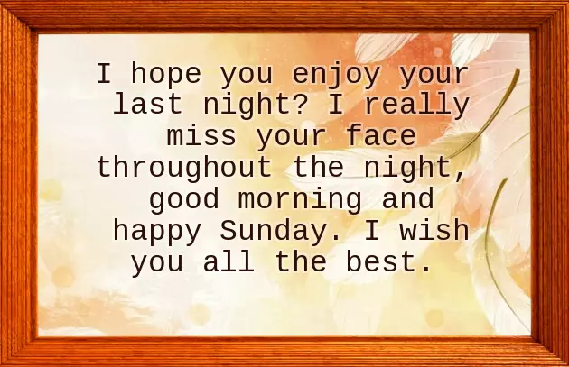 Good Morning And Happy Sunday Wishes Good Morning And Happy Sunday Wishes