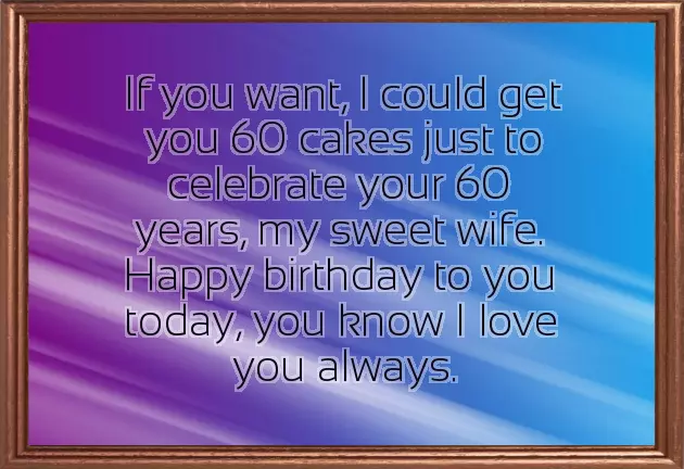 60Th Birthday Wishes For Wife