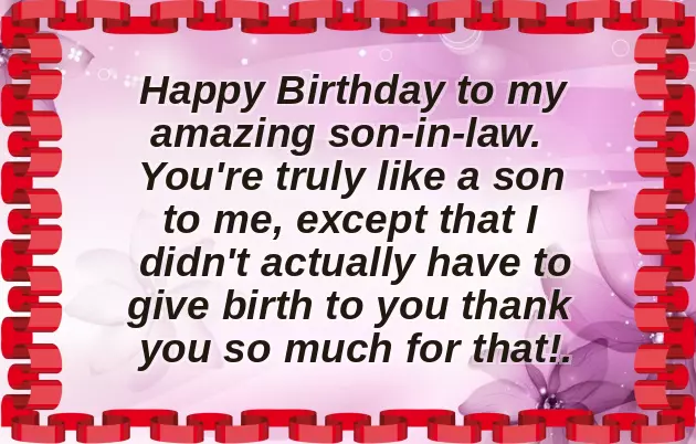 Happy Birthday Greetings To A Son In Law