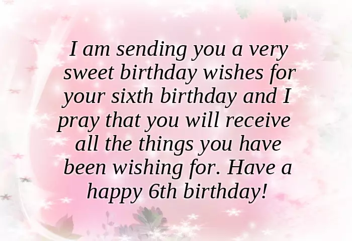 Birthday Wishes For Girl 6 Years Old Birthday Wishes For Girl 6 Years Old