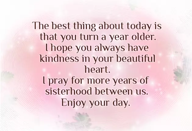 Birthday Wishes To A Friend Turned Sister