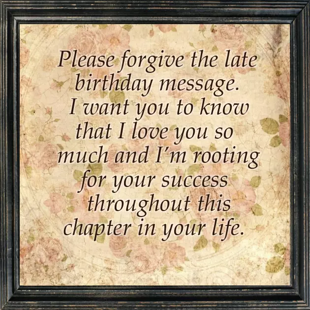 Happy Belated Birthday For Her