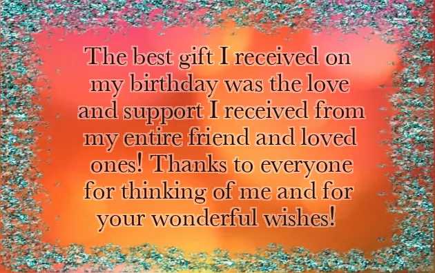 Saying Thank You For All The Birthday Wishes