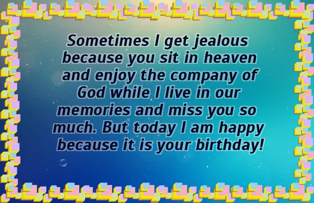 Happy Heavenly Birthday My Friend