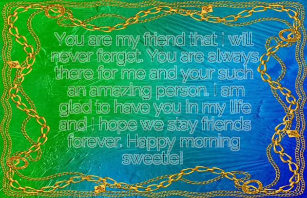 Sweet Good Morning Messages For Friends