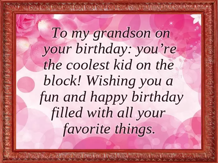 Grandma Birthday Wishes To Grandson Grandma Birthday Wishes To Grandson
