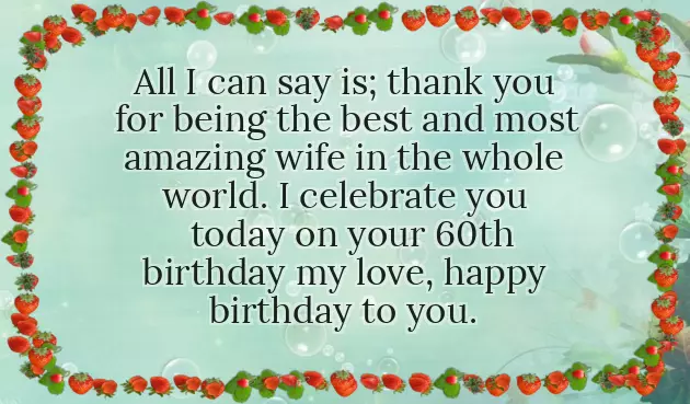 60 Birthday Wishes For Wife 60 Birthday Wishes For Wife