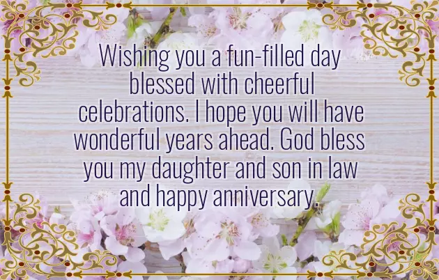 Wedding Anniversary Wishes To My Daughter And Son In Law