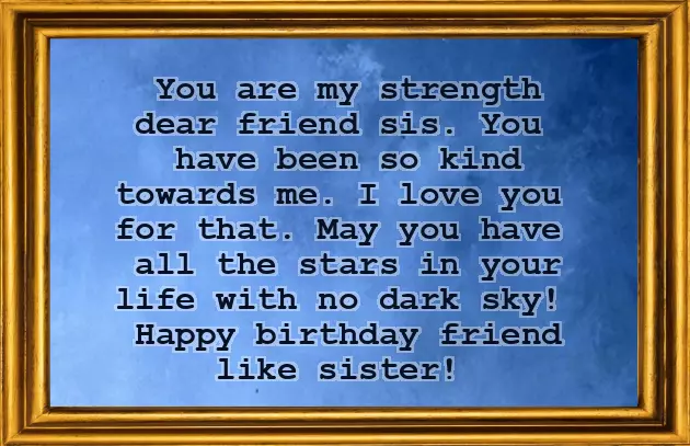 Best Birthday Wishes For A Friend Like Sister
