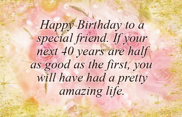 Happy 40Th Birthday Message Happy 40Th Birthday Message