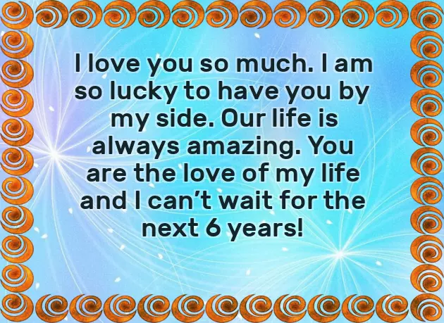 6Th Anniversary Wishes For Wife 6Th Anniversary Wishes For Wife