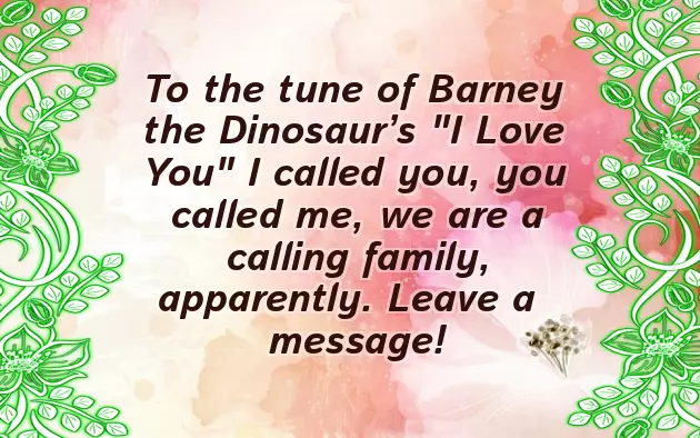 Funny Voicemail Greetings Funny Voicemail Greetings