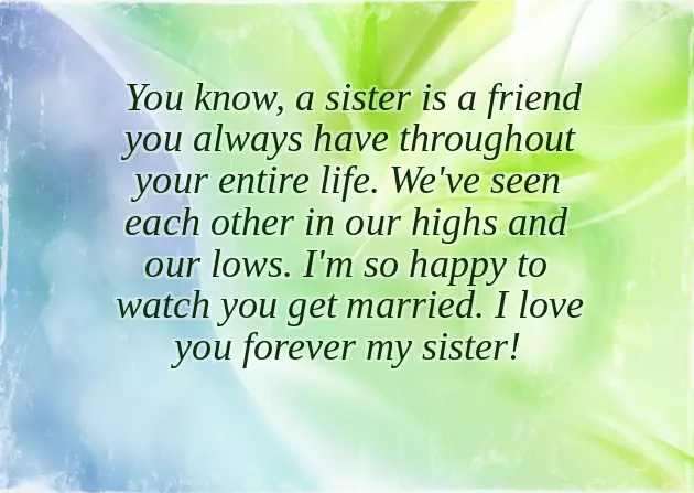 Bride To Be Quotes For Sister