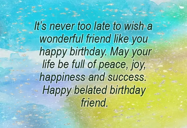 Birthday Belated Wishes
