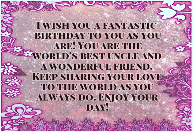 Birthday Wishes For An Uncle