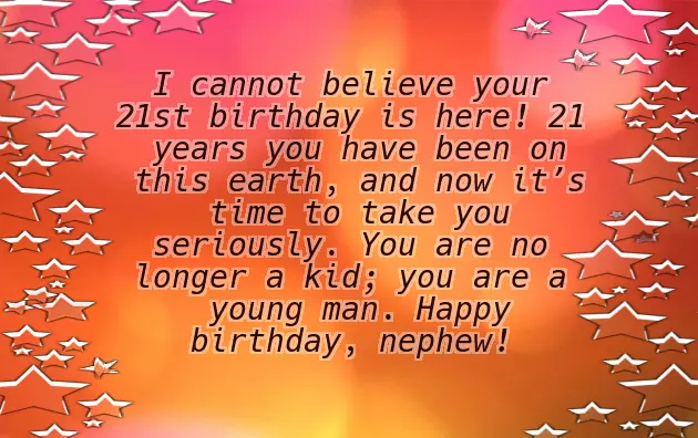 Happy 21St Birthday Wishes To My Nephew Happy 21St Birthday Wishes To My Nephew