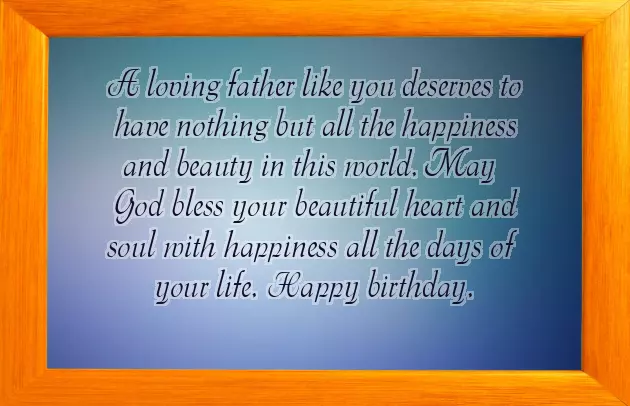 Happy Birthday To My Dear Father
